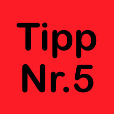 tipp nr.5